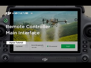 Maximize Efficiency with the Remote Controller Main Interface | Agras Tutorial T50&25