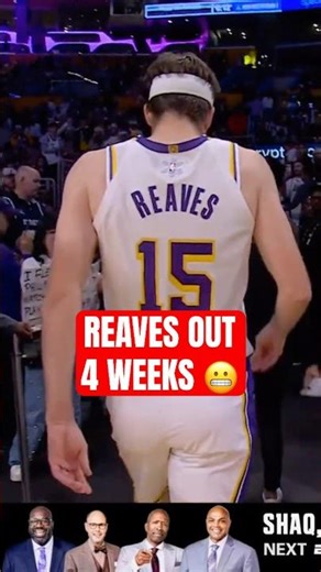 Austin Reaves OUT 4 WEEKS 😬