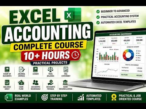 Excel Accounting & Finance Complete Course | Practical Accounting System | 10+ Hours