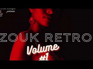 30 Minutes de Zouk Rétro.Volume#1