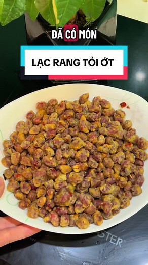 Cách Làm Lạc Rang Tỏi Ớt Ngon Tại Nhà