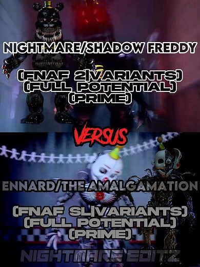 Nightmare VS Ennard
