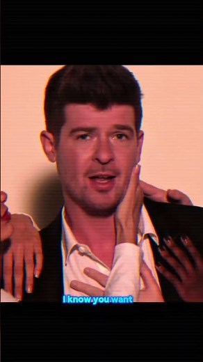 Blurred Lines/Robin Thicke edit