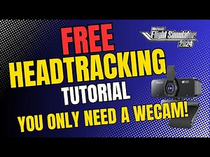 FREE HEADTRACKING MSFS 2024 - ALL YOU NEED IS A WEBCAM!!