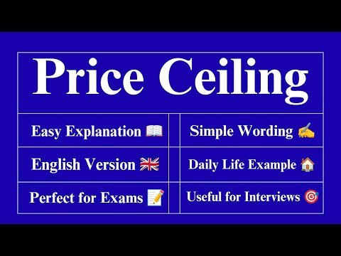 What is the Price Ceiling?