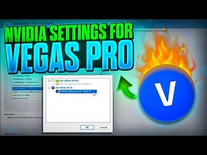 Best NVIDIA Control Panel Settings For VEGAS PRO | Fix Vegas Pro Not Using GPU To Render 2024