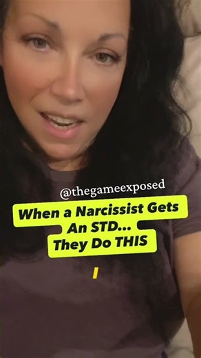When a Narcissist Gets An STD…They Do THIS