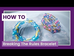 How to Make a Memory Wire Bracelet by BREAKING THE RULES! | Jewellery Tutorial