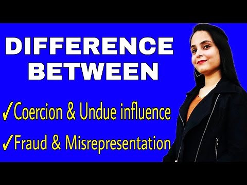 difference between coercion and undue influence | difference between fraud and misrepresentation |
