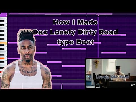 How I Made 'Lonely Dirt Road' Melodic Type Beat | Dax-Inspired Fl Studio Tutorial"Step-by-Step.