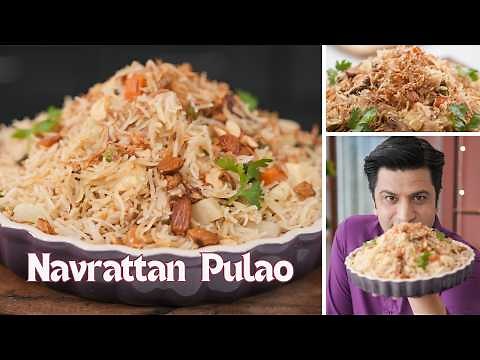 Navratan Pulao Recipe | Veg Aromatic Pulao Loaded with Goodness | Kunal Kapur | नवरतन पुलाव | Rice
