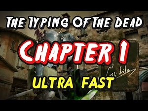 The Typing Of The Dead - Chapter 1 | ULTRA FAST [TAS]