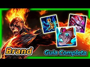🔥Guia COMPLETA de BRAND | SUPPORT LOL