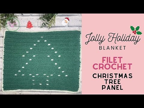 Filet Crochet Christmas Tree | Jolly Holiday Blanket