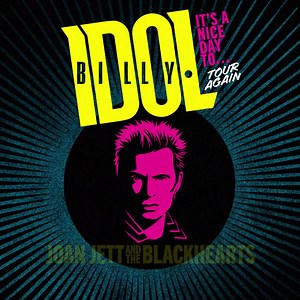 7.5K reactions · 619 shares | It’s a Nice Day To…TOUR AGAIN ! With Joan Jett & the Blackhearts! Tickets on sale starting this Friday, Jan 24th @ 9AM local. ⚡️ | Billy Idol | Facebook