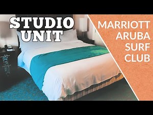 Marriott's Aruba Surf Club | Studio Unit Tour