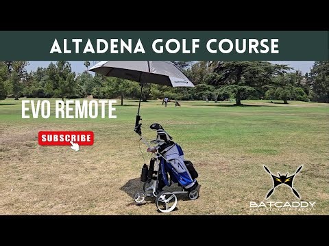 EVO Remote by ‪@BATCADDY‬ - Altadena Golf Course - Electric Golf Caddy/Trolley