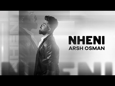 Arsh Osman - Nheni