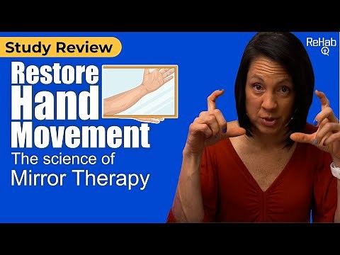 Restore Hand Movement After Stroke: Mirror Therapy Explained (+ VR Next Step)