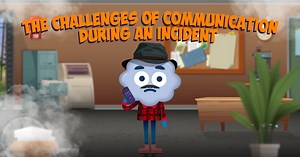Communication Challenges During An Incident | TalentLibrary
