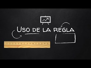El uso de la regla