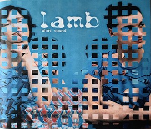 Lamb - What Sound
