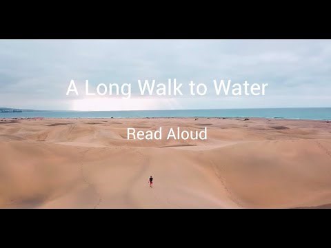 English Read Along: A Long Walk to Water, Chapters 1, 2 and 3 Read Aloud.