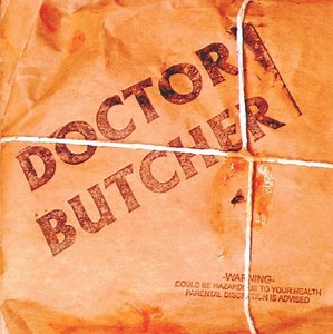 Doctor Butcher - Doctor Butcher