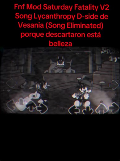 Fnf Mod Saturday Fatality V2 Song Lycanthropy D-side de Vesania (Song Eliminated) porque descartaron está belleza y obra de canción #gaming #fnf #edit #oswald #parati
