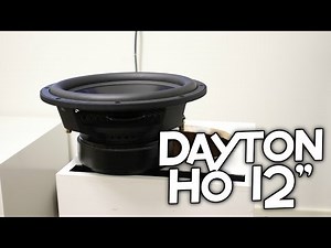 MY SUBWOOFERS REVIEW - DAYTON HO 12" DVC!