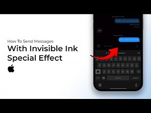How to Send Messages with Invisible Ink Special Effect on iPhone?