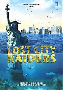 Movie - Lost City Raiders - 2008 Watch Online، Video، Trailer، photos، Reviews، Showtimes