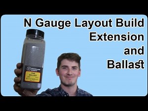 N Gauge Model Railway Layout Build EP03: Extension and Ballast