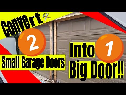 Converting 2 Small Garage Doors to 1 Big Garage Door