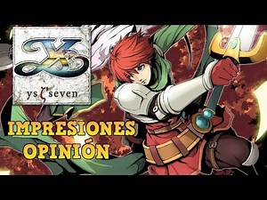 Ys SEVEN - From PSP straight to PC: Impressions / Opinion (PC/STEAM)