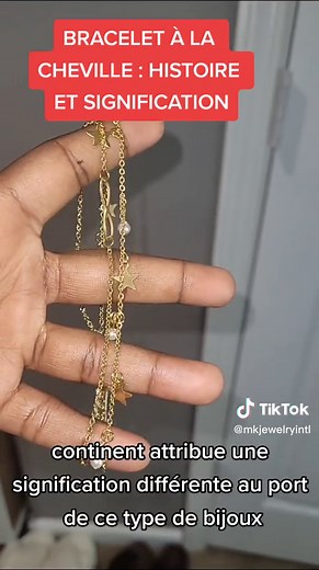 Bracelet à la Cheville : Histoire et Signification