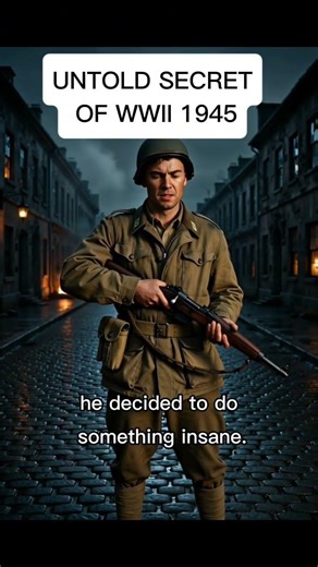 The Soldier Who Liberated a City Alone. #history #goviral #shorts #reels #ww2
