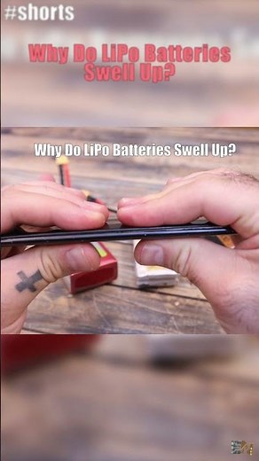 Why Do Li-Po Batteries Swell Up? 😮😮😮