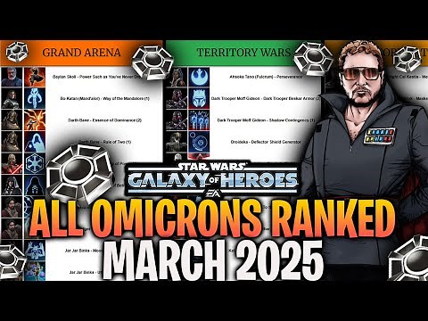 All Omicrons Ranked Best to Worst for ALL Game Modes - March 2025 - Star Wars: Galaxy of Heroes