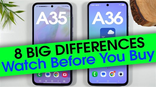 Samsung Galaxy A35 vs A36 Differences. What's the Difference