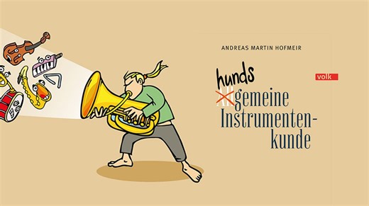 Neuer Gedichtband: Andreas Martin Hofmeir nimmt Instrumente aufs Korn | BR-Klassik