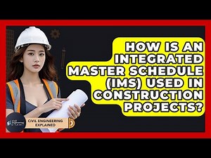 How Is An Integrated Master Schedule (IMS) Used In Construction Projects?