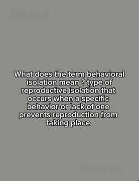 Why They Won't Mate! 💃 Behavioral Isolation Explained