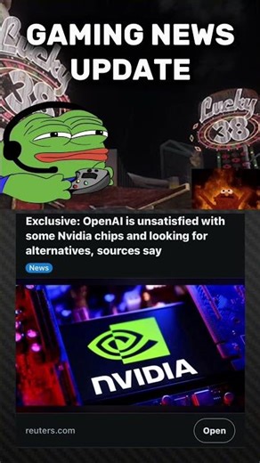 Exclusive: OpenAl is unsatisfied with some Nvidia chips and looking for alternatives, sources say