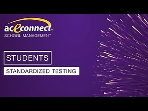 aceconnect School Management: Standardized Testing