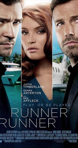 Runner Runner (2013) ⭐ 5.6 | Crime, Mystery, Thriller
