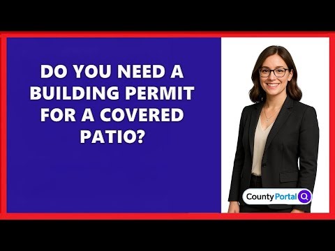 Do You Need A Building Permit For A Covered Patio?