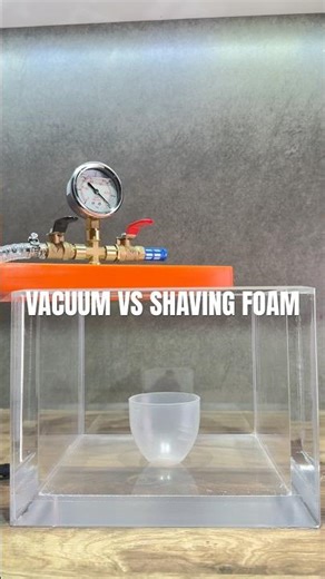 TEST 17: VACUM VS SHAVING FOAMS #experiment #physics #science