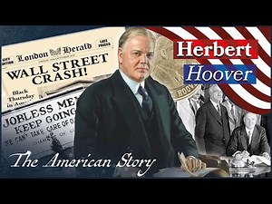 1929-1933: The Hoover Presidency In One Hour