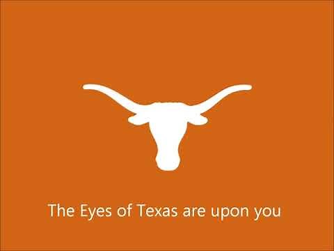 Texas Longhorns Fight Song The Eyes of TexasTexas Fight